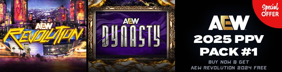 AEW 2025 PPV: Pack #1 (Revolution & Dynasty) - Exclusive Offer