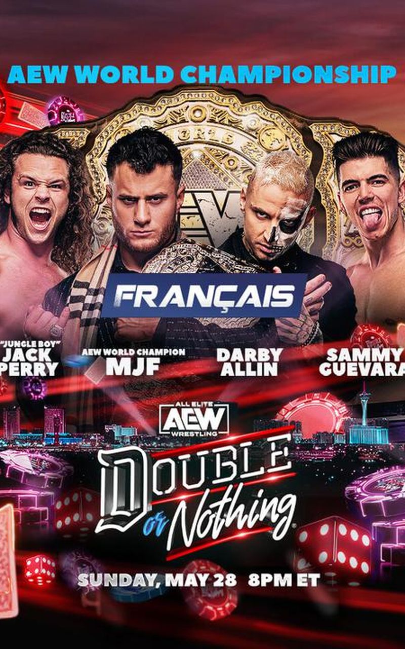 AEW Double or Nothing 2023 (en Français) Official PPV Replay FITE