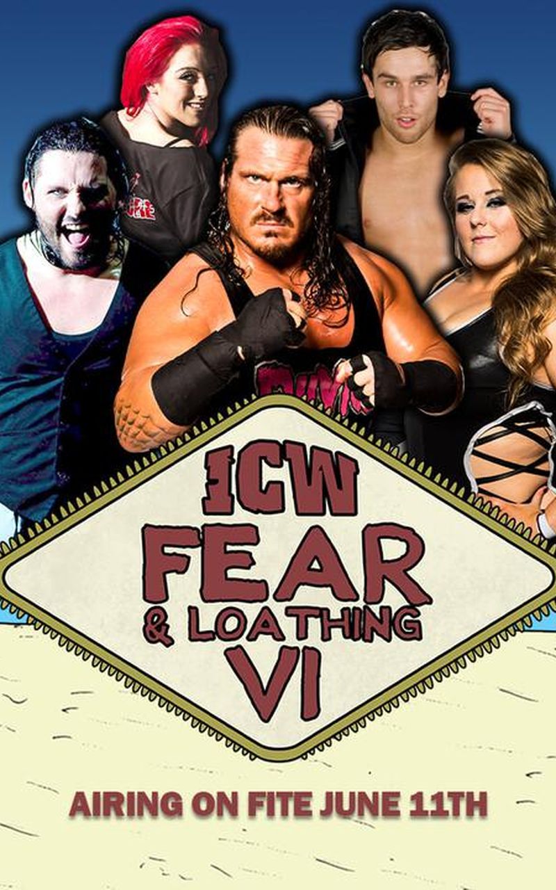 ICW Fear & Loathing VI Official Replay FITE