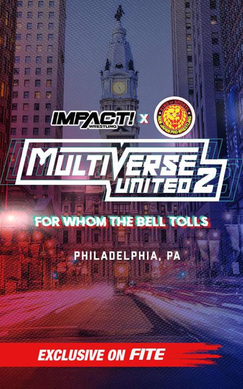 Impact Wrestling & NJPW Multiverse United 2 For Whom the Bell Tolls