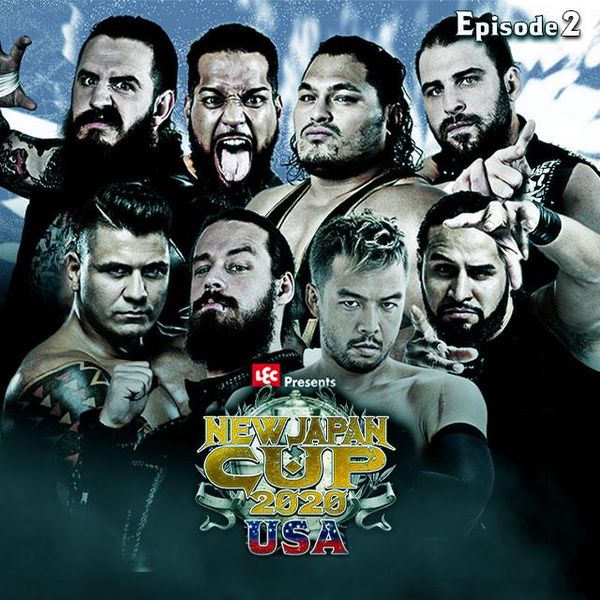 NJPW Strong New Japan Cup in the USA, Episode 2 Official Replay