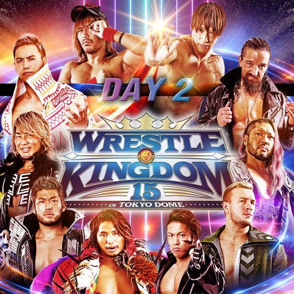 NJPW Wrestle Kingdom 15 in Tokyo Dome, Day 2 PPV Replay FITE