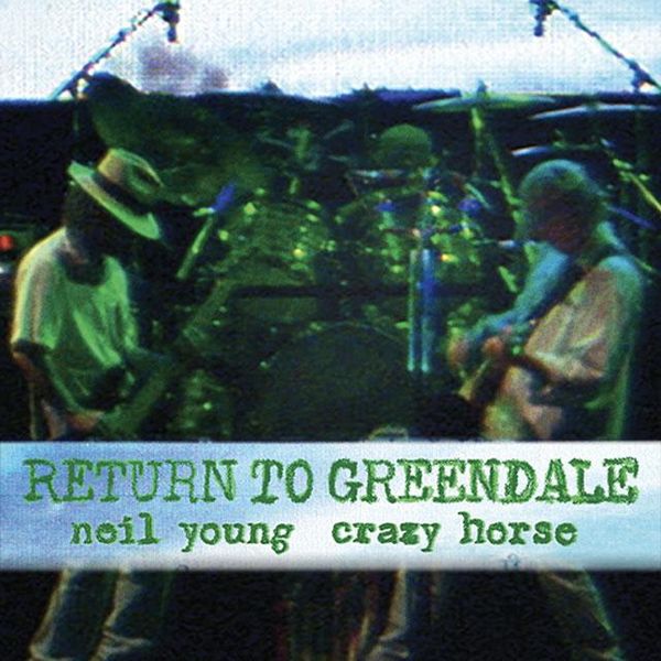 ▷ Neil Young: Return To Greendale - Official PPV Replay - FITE