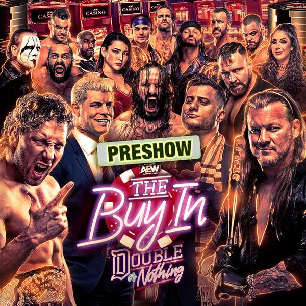 AEW Double or Nothing Buy In 2021 Preshow Official Free Replay