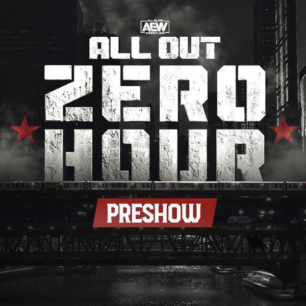 AEW All Out 2022 Zero Hour PreShow Official Free Replay FITE