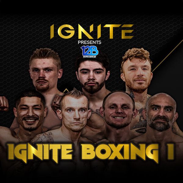 Ignite: Boxing I - Official Replay - FITE