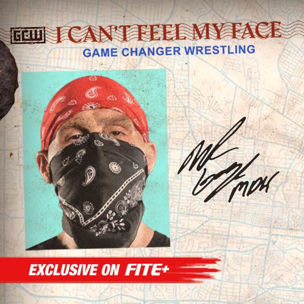 GCW I Can't Feel my Face 2023 Official Replay FITE