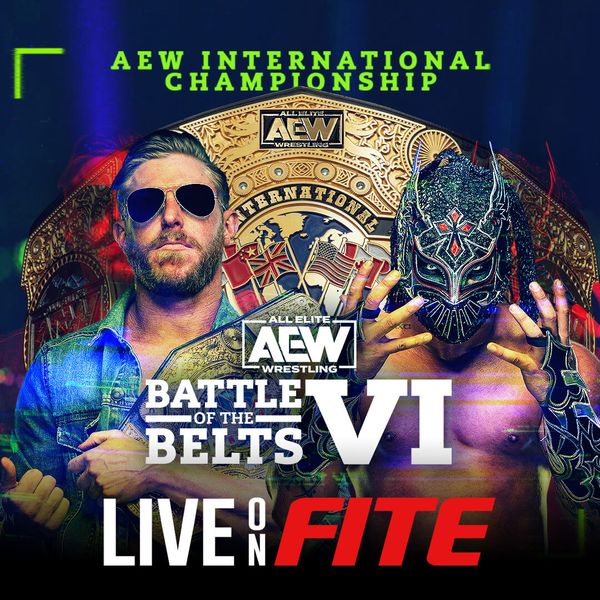 AEW Battle of the Belts VI Official Replay FITE