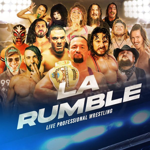 Santino Bros Wrestling presents LA Rumble — Indy Dependent
