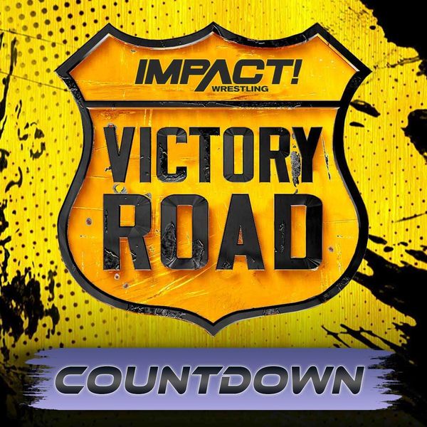 Impact Wrestling Countdown to Victory Road 2023 Official Free Replay